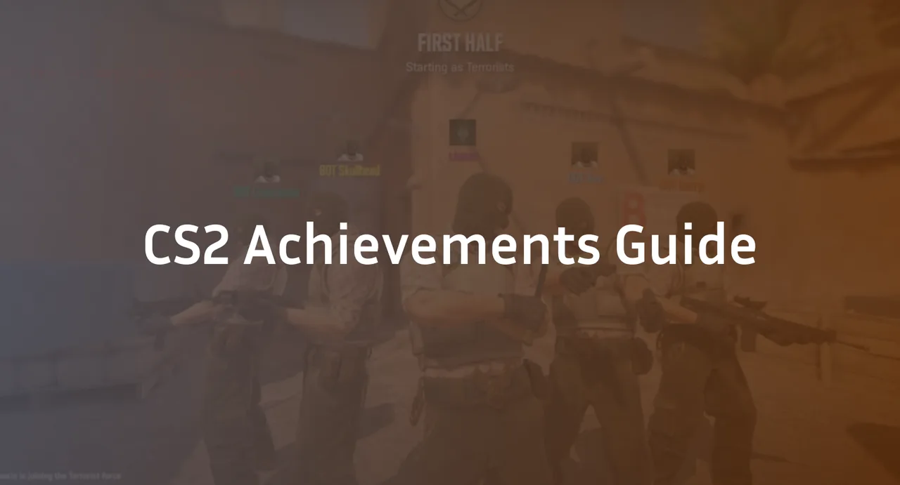 CS2 Achievements Guide: Unlock All & Fix "A New Beginning"