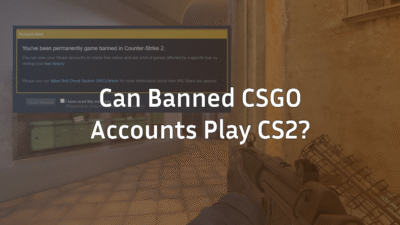 VAC Ban in CS2: Can Banned CSGO Accounts Play CS2?