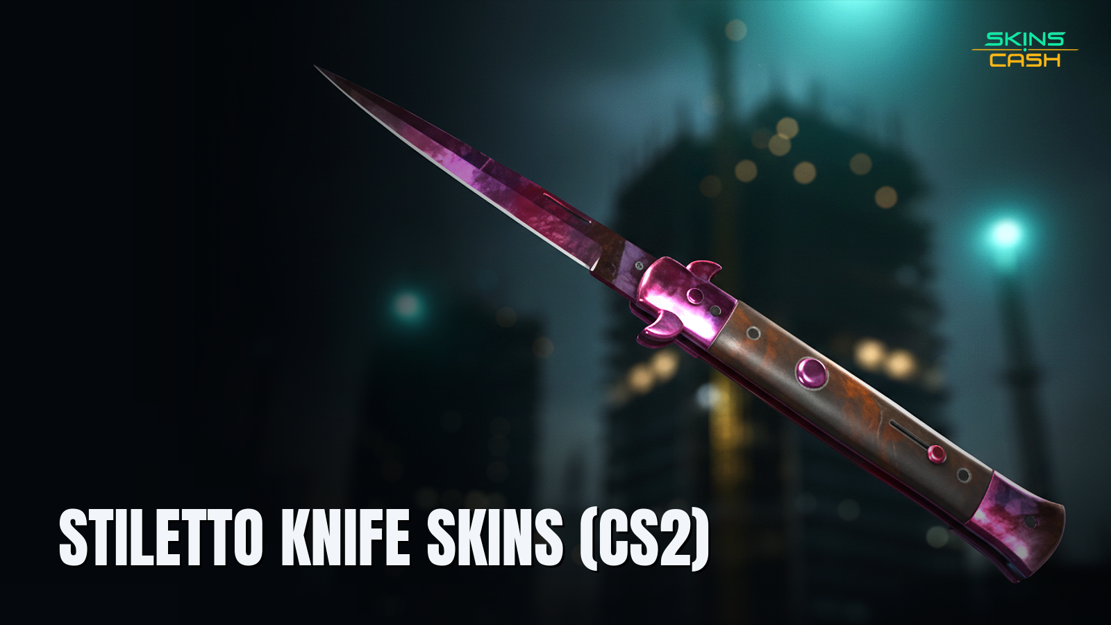Best Stiletto Knife Skins (CS2): 12 Picks (2026)