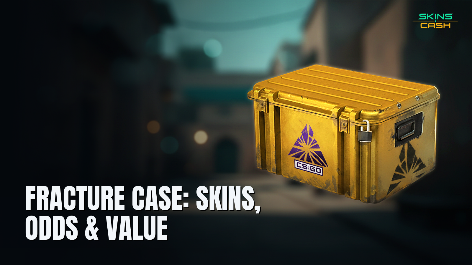 Fracture Case: Skins, Odds & Value: 15 Picks (2026)