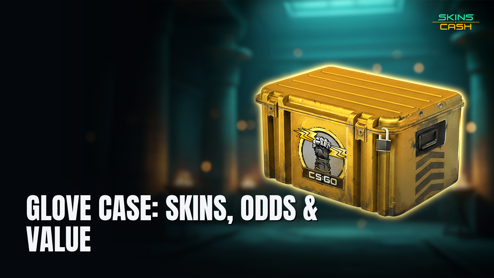 Glove Case: Skins, Odds & Value: 15 Picks (2026)